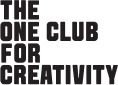 THE ONE CLUB FOR CREATIVITY